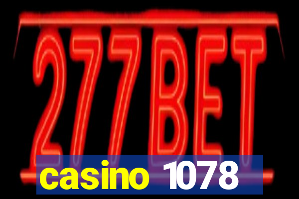 casino 1078